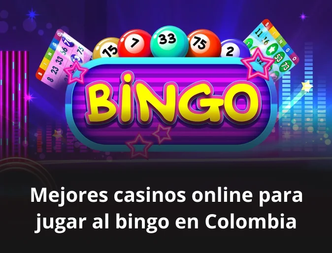 Mejores casinos online para jugar al bingo en Colombia