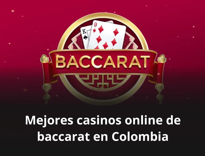 Mejores casinos online de baccarat en Colombia