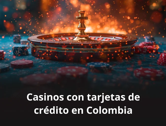 Casinos con tarjetas de crédito en Colombia
