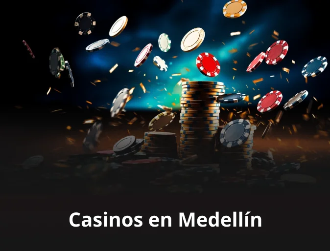 Casinos en Medellín