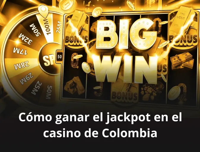 Cómo ganar el jackpot en el casino de Colombia