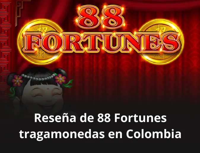 Reseña de 88 Fortunes tragamonedas en Colombia